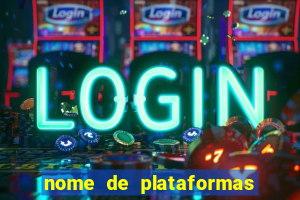 nome de plataformas de jogos